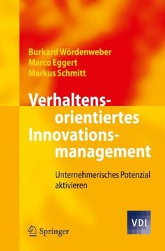 portada Verhaltensorientiertes Innovationsmanagement: Unternehmerisches Potenzial Aktivieren (Vdi-Buch) (in German)