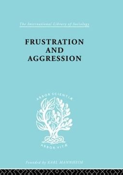 portada Frustration & Aggressn ils 245 (International Library of Sociology) (in English)
