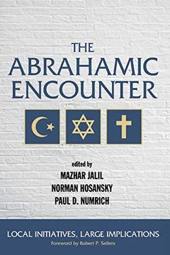 portada The Abrahamic Encounter: Local Initiatives, Large Implications (en Inglés)