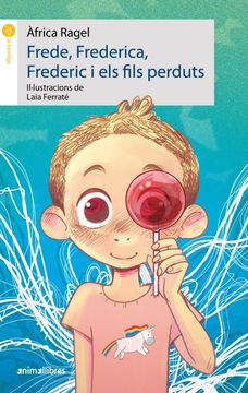 portada Frede, Frederica, Frederic i els Fils Perduts (en Catalá)