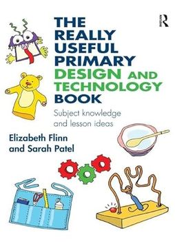 portada The Really Useful Primary Design and Technology Book: Subject Knowledge and Lesson Ideas (en Inglés)