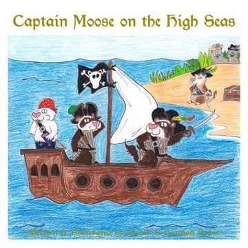 portada Captain Moose on the High Seas (in English)