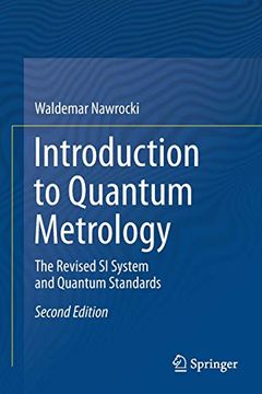 portada Introduction to Quantum Metrology: The Revised si System and Quantum Standards (in English)