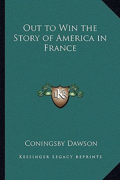 portada out to win the story of america in france (en Inglés)