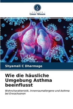 portada Wie die häusliche Umgebung Asthma beeinflusst (en Alemán)