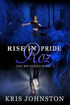 portada Rise in Pride Roz: The R.I.P. Series Book 3 (en Inglés)