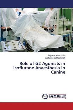portada Role of 2 Agonists in Isoflurane Anaesthesia in Canine