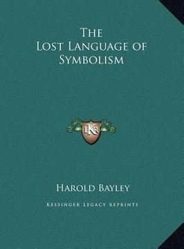 portada the lost language of symbolism (en Inglés)