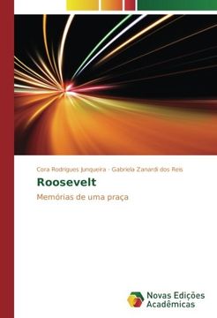 portada Roosevelt: Memórias de uma praça (Portuguese Edition)