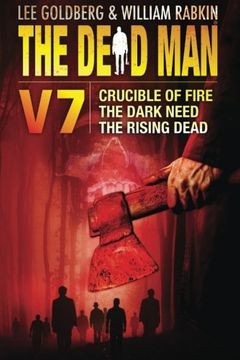 portada The Dead Man Volume 7: Crucible of Fire, the Dark Need, and the Rising Dead