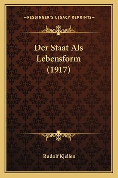 portada Der Staat Als Lebensform (1917) (en Alemán)