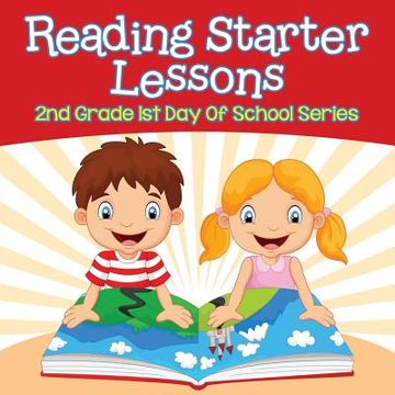 portada Reading Starter Lessons: 2nd Grade 1st Day Of School Series (en Inglés)