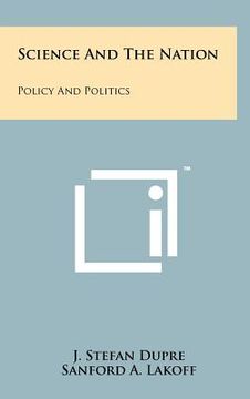 portada science and the nation: policy and politics (in English)