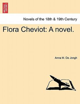 portada flora cheviot: a novel. (en Inglés)