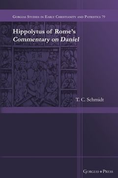 portada Hippolytus of Rome's Commentary on Daniel (en Inglés)