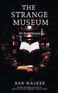 portada The Strange Museum: 50-Word Stories (en Inglés)
