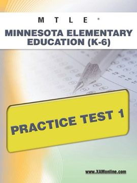 portada Mtle Minnesota Elementary Education (K-6) Practice Test 1 (en Inglés)