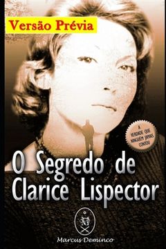 portada O Segredo de Clarice Lispector - Versão Prévia (en Portugués)