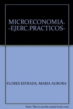 portada Microeconomia, Ejercicios Practicos