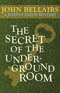 portada The Secret of the Underground Room (Johnny Dixon) (in English)