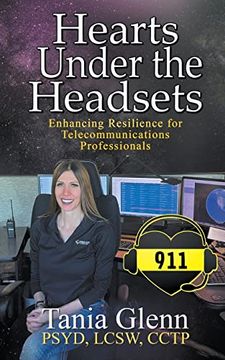 portada Hearts Under the Headsets: Enhancing Resilience for Telecommunications Professionals (in English)