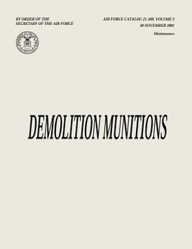 portada Demolition Munitions (Air Force Catalog 21-209, Volume 2) (en Inglés)