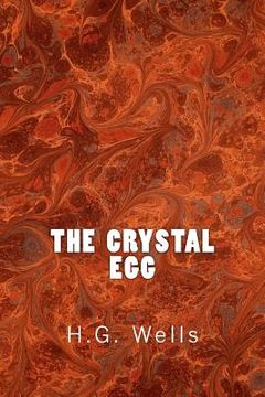 portada The Crystal Egg (Richard Foster Classics) (en Inglés)