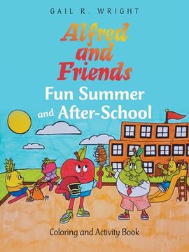 portada Alfred and Friends Fun Summer and After-School: Coloring and Activity Book (en Inglés)