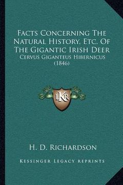 portada facts concerning the natural history, etc. of the gigantic irish deer: cervus giganteus hibernicus (1846)