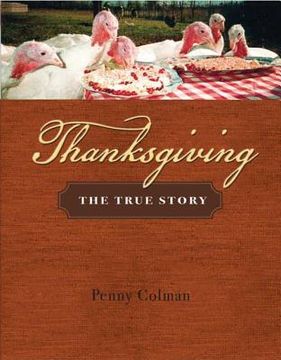 portada Thanksgiving: The True Story (en Inglés)