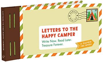 portada Letters to the Happy Camper: Write Now. Read Later. Treasure Forever. (Unique Letters to Send to Kids at Camp, a Book of Creative Keepsake Notes for Summer Camp) 
