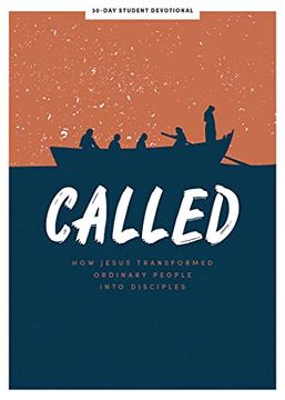 portada Called - Teen Devotional: How Jesus Transformed Ordinary People Into Disciples (Volume 6) (Lifeway Students Devotions) (en Inglés)