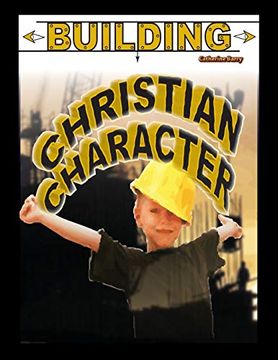 portada Building Christian Character (en Inglés)