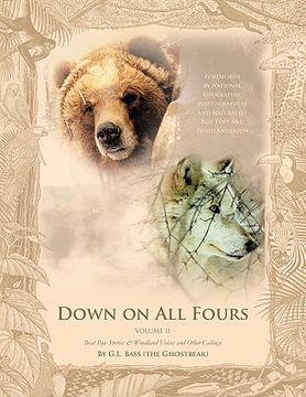 portada down on all fours: bear paw stories & woodland voices and other callings (in English)