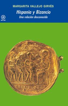 portada Hispania y Bizancio: Una Relación Desconocida