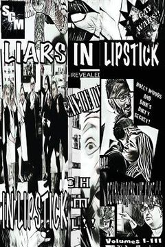 portada Liars in Lipstick: Volumes I, II, and III (in English)