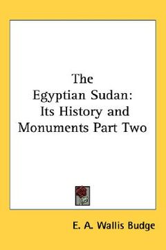 portada the egyptian sudan: its history and monuments part two