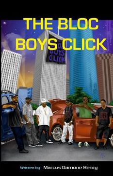 portada The Bloc Boys Click (en Inglés)