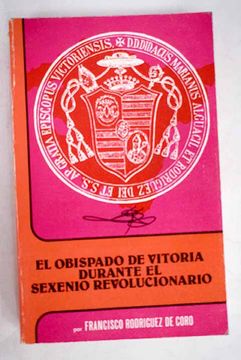 portada El Obispo de Vitoria durante el sexenio revolucionario