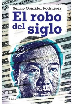 portada El robo del siglo / The robbery of the century