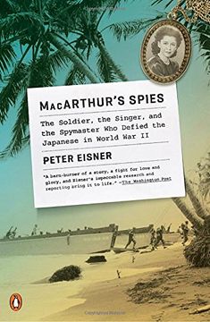 portada Macarthur's Spies: The Soldier, the Singer, and the Spymaster who Defied the Japanese in World war ii (en Inglés)