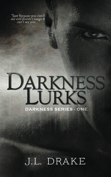 portada Darkness Lurks (Darkness Series) (Volume 1)