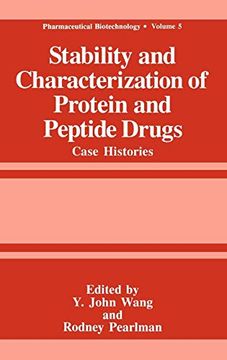 portada Stability and Characterization of Protein and Peptide Drugs: Case Histories (Pharmaceutical Biotechnology) (in English)