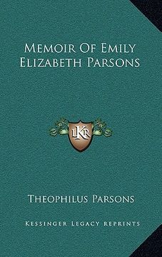 portada memoir of emily elizabeth parsons (en Inglés)