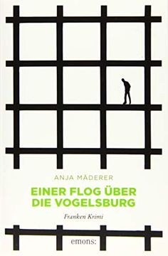 portada Einer Flog Über die Vogelsburg: Franken Krimi (en Alemán)