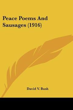 portada peace poems and sausages (1916) (in English)