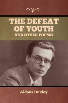 portada The Defeat of Youth, and Other Poems (in English)