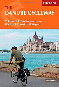 portada The Danube Cycleway Volume 1: From the source in the Black Forest to Budapest (Cycling)