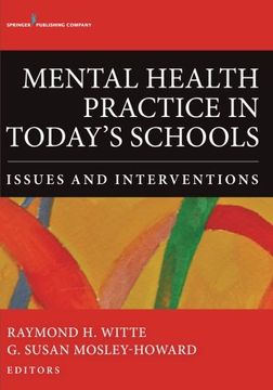 portada Mental Health Practice in Today's Schools: Issues and Interventions