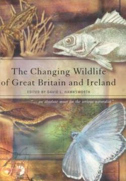 portada the changing wildlife of great britain and ireland (en Inglés)